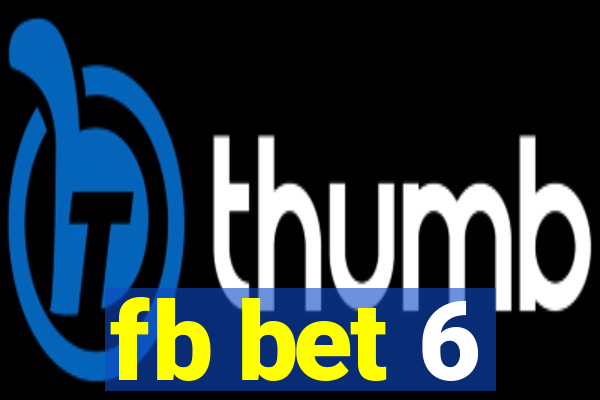 fb bet 6